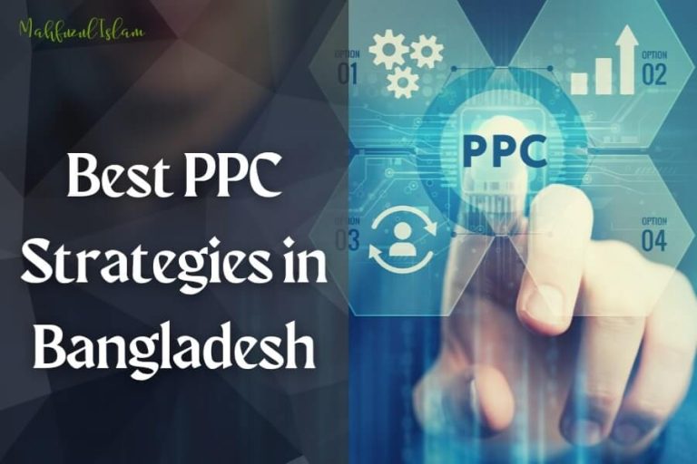 Best PPC Strategies in Bangladesh